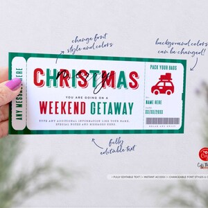 May include: A printable Christmas weekend getaway ticket with a red and green striped background. The ticket says "Christmas Weekend Getaway" and has a space for a name and date. The text is fully editable.