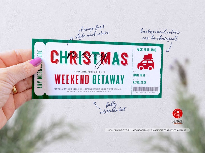 May include: A printable Christmas weekend getaway ticket with a red and green striped background. The ticket says "Christmas Weekend Getaway" and has a space for a name and date. The text is fully editable.
