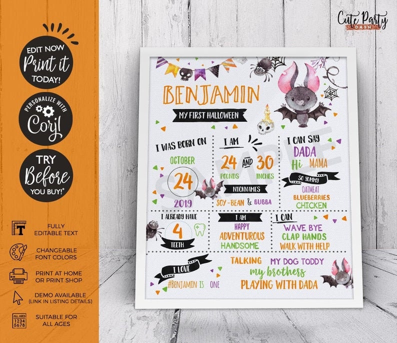 May include: A white printable Halloween milestone sign with a purple bat illustration. The sign says "Benjamin, My First Halloween". It includes details like age, weight, height, and things the child can do.