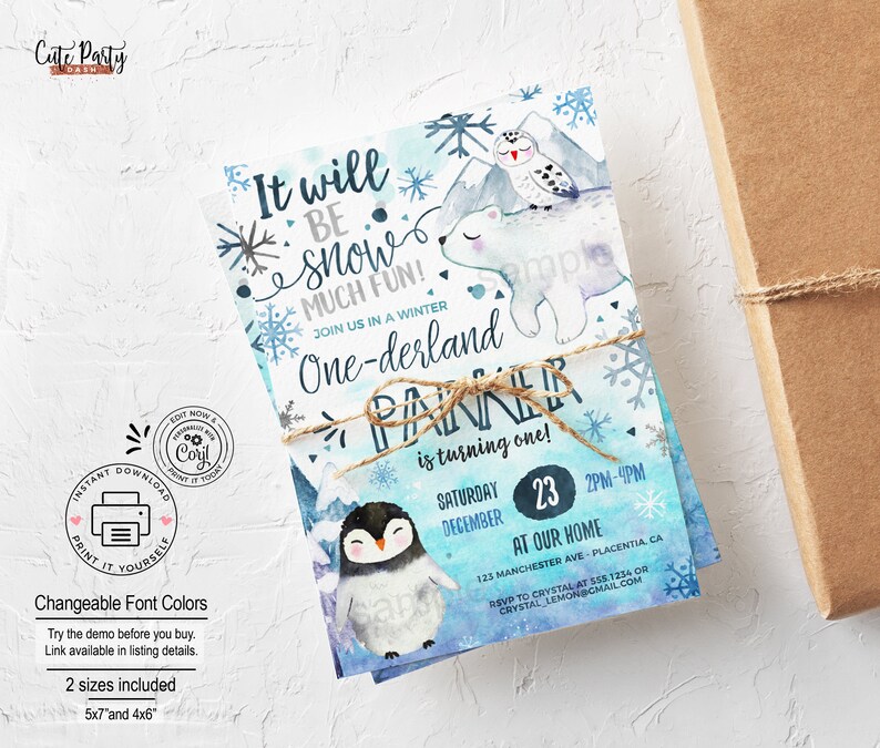 May include: A blue and white winter wonderland themed printable invitation for a first birthday party. The invitation features a penguin, a polar bear, and an owl. The text on the invitation reads "It will be snow much fun! Join us in a winter One-derland Parker is turning one! Saturday December 23 2PM-4PM At our home 123 Manchester Ave Placentia, CA RSVP to Crystal at 555.1234 or crystal_lemon@gmail.com"
