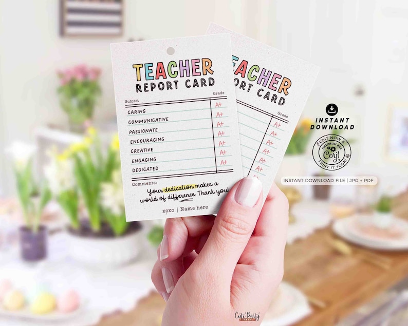 May include: Printable teacher appreciation card with a colorful design and the text "Teacher Report Card". The card has a section for subjects and grades, with a space for comments. The text "Your dedication makes a world of difference. Thank you!" is written in the comments section.