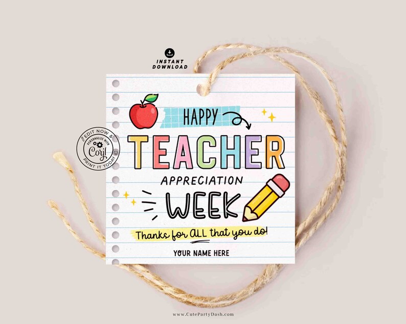 Teacher Appreciation Week Gift Tag Printable INSTANT DOWNLOAD Gift for Teachers Gift box Thank You Card Editable Happy Teacher Appreciation