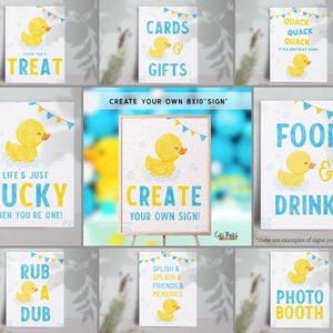 May include: A set of printable signs for a baby shower or birthday party with a rubber ducky theme. The signs feature yellow rubber duckies with blue and yellow accents and text such as "Treat", "Cards & Gifts", "Food & Drinks", "Photo Booth", "Life's Just Ducky When You're One!" and "Create Your Own Sign!"