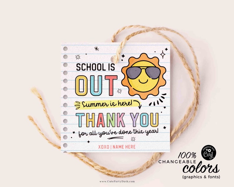 School Is Out Summer Is Here Gift Tag Editable Have a Great Summer tag End of School Year Tags Template Printable Last day INSTANT DOWNLOAD