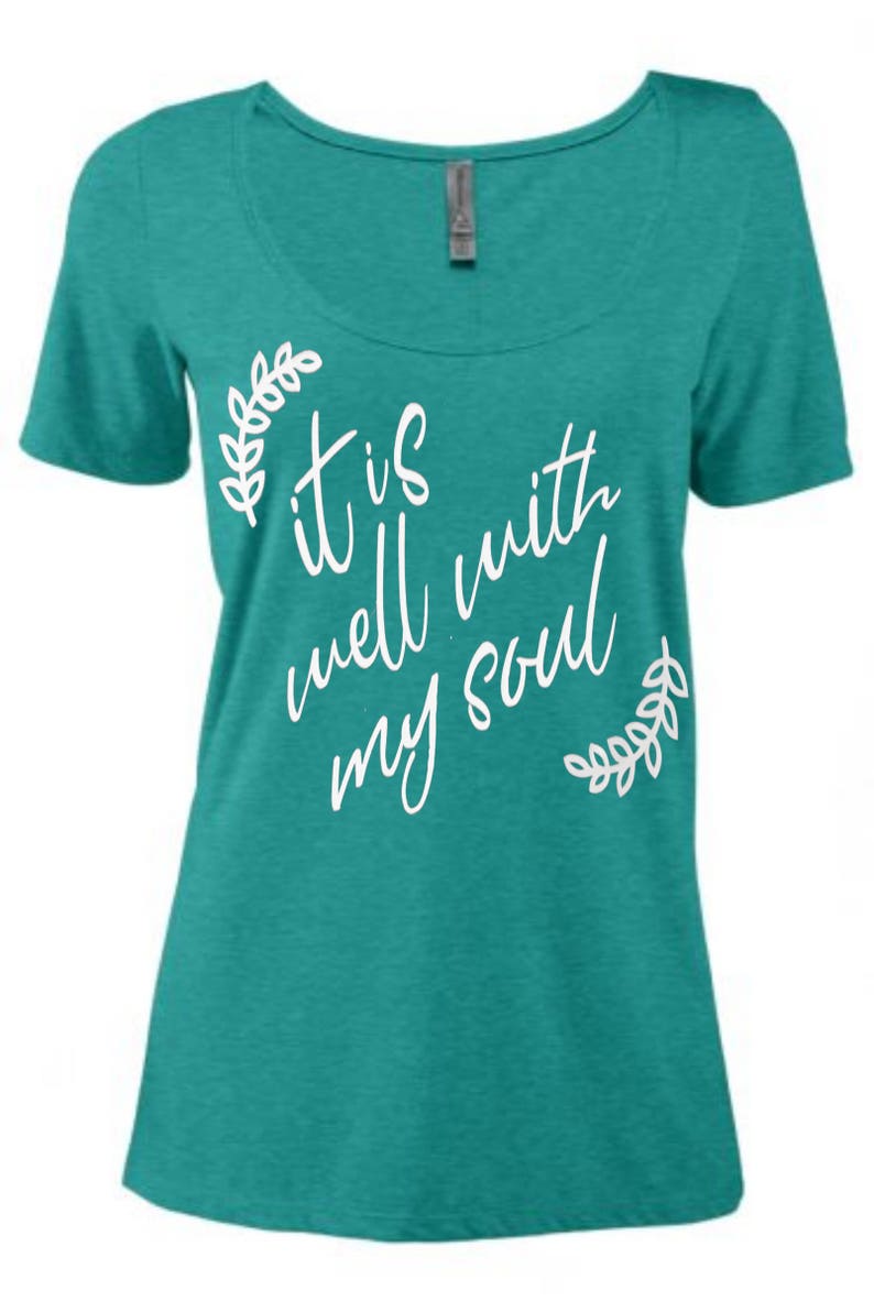 It is Well With My Soul Women's Shirt Etsy