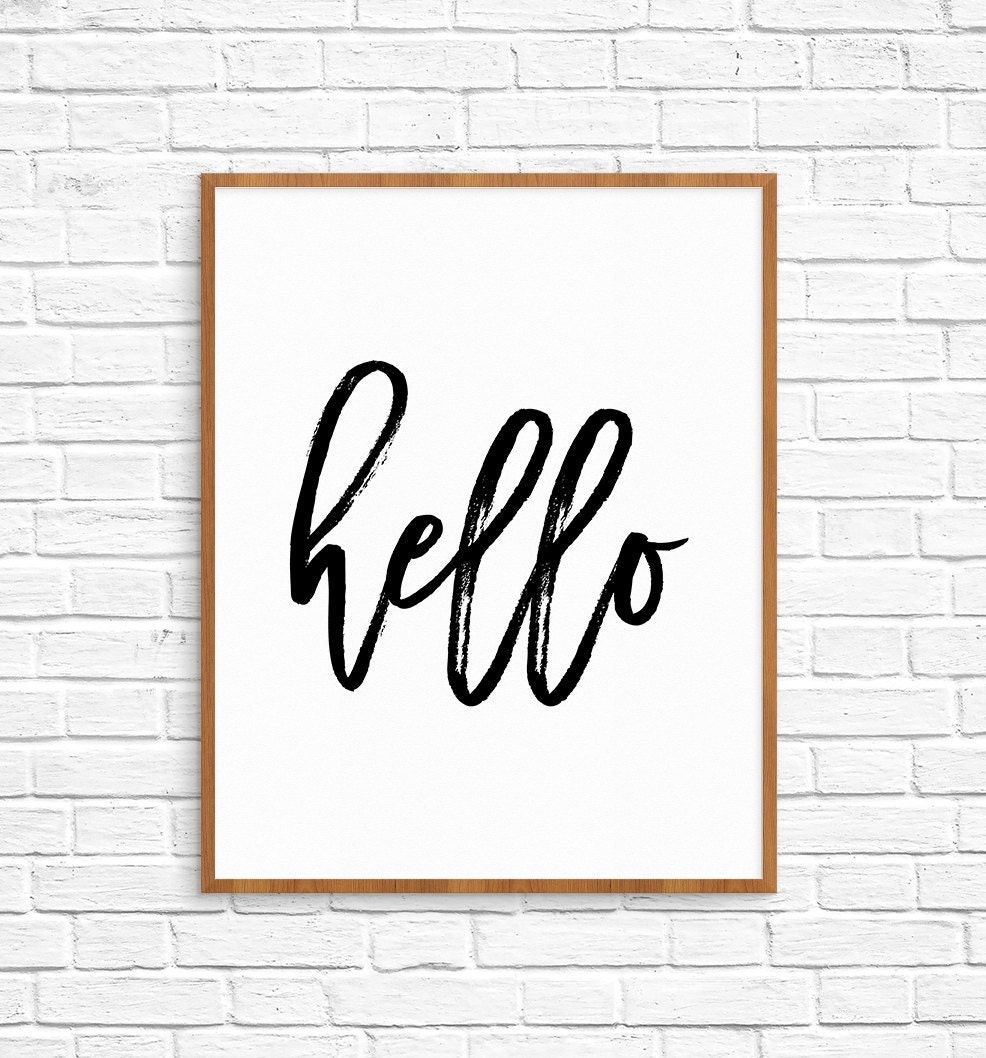 Hello Printable, Print, Hello Art Print, Black and White, Hello