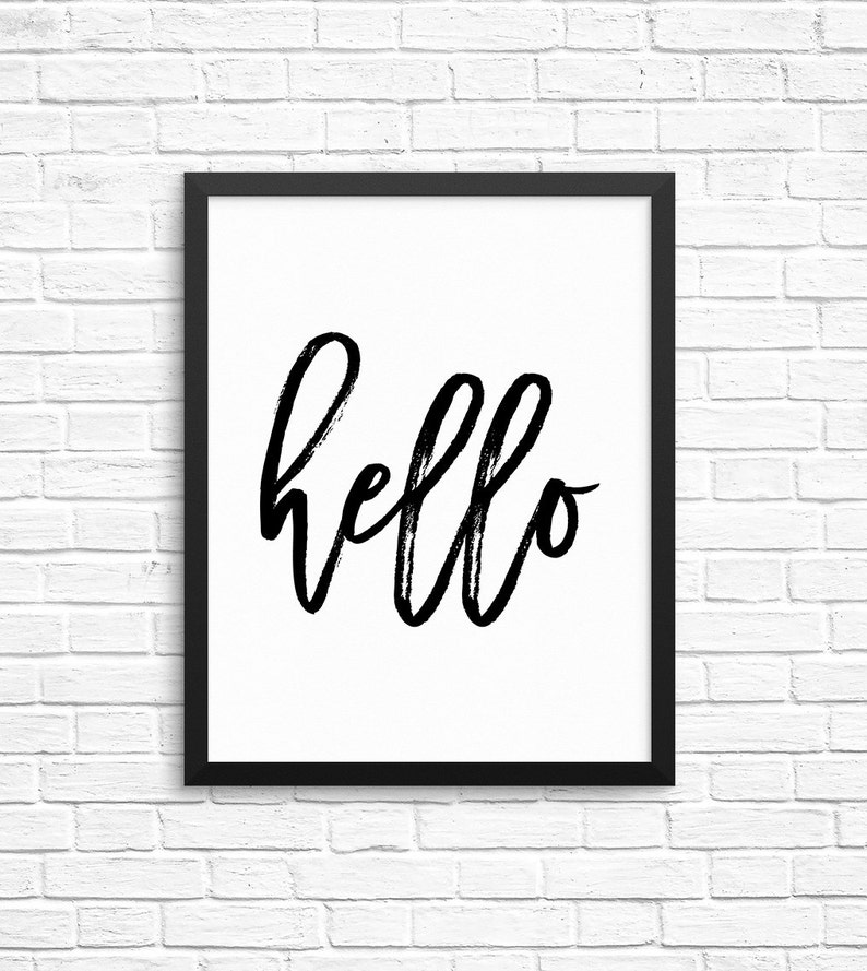 Hello Printable, Print, Hello Art Print, Black and White, Hello Sign, Sign