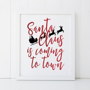 Santa Claus is Coming to Town Christmas Holiday Xmas Home Decor Printable Wall Art INSTANT DOWNLOAD DIY - Great Gift
