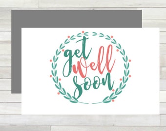 Greeting Card Get Well Soon Floral Wreath Printable Instant Download Last Minute DIY