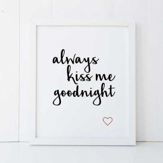 Always Kiss Me Goodnight Home Decor Printable Wall Art INSTANT | Etsy