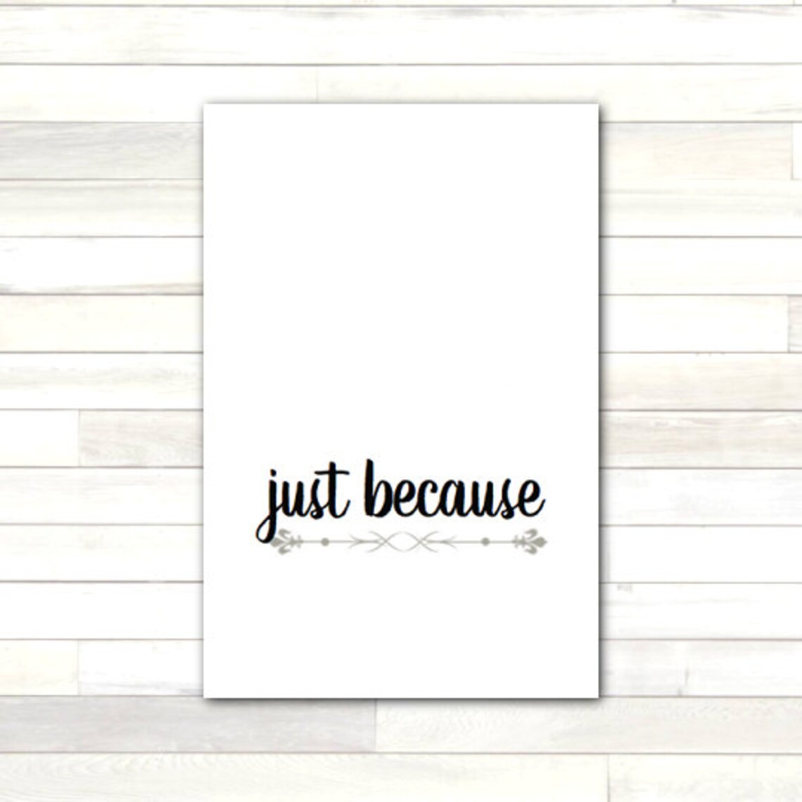 Greeting Card Just Because Printable Last Minute Instant Download DIY ...