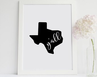 Texas Silhouette Y'all Home Decor Printable Wall Art INSTANT DOWNLOAD DIY Great Gift