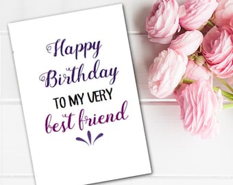 Greeting Card Happy Birthday Best Friend BFF Printable Last Minute Instant Download DIY