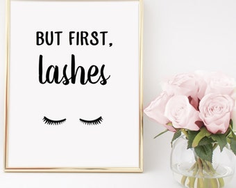 But First, Lashes Makeup Home Decor Printable Wall Art INSTANT DOWNLOAD DIY - Great Gift