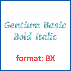 Gentium Basic Bold Italic embroidery font format BX, 11 sizes