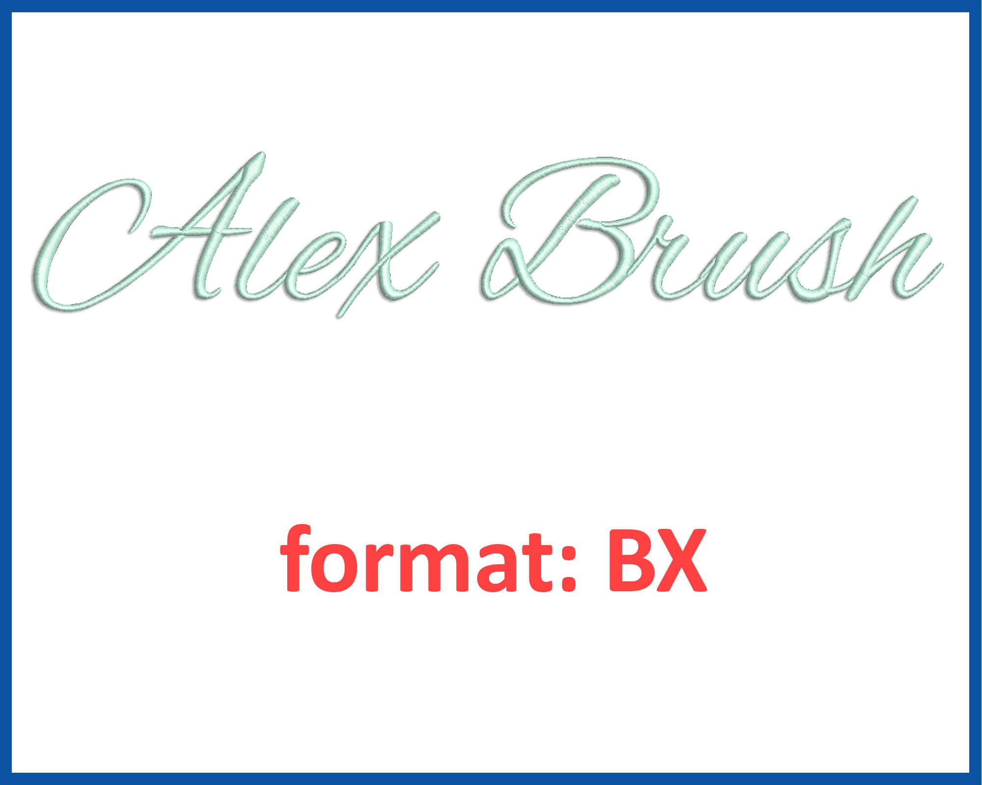 Alex Brush Embroidery Font Format BX - Etsy
