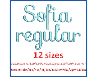 Machine embroidery fonts Sofia regular. 12 sizes. 11 formats.