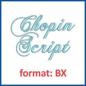 Chopin Script embroidery font format BX