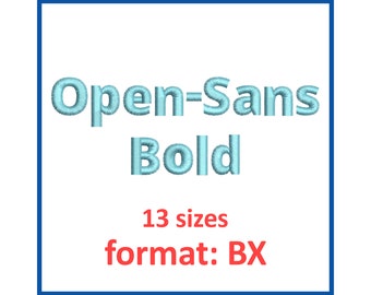 Open-Sans Bold font embroidery design 13 sizes, format BX. Instant download.