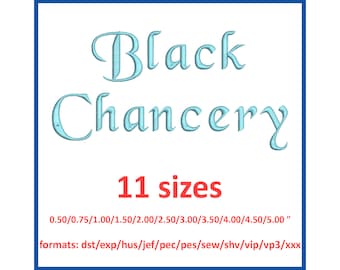 Machine embroidery fonts Black Chancery