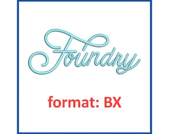 Foundry embroidery font format BX