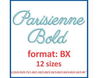 Machine embroidery fonts Parisienne Bold. formats BX