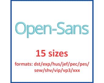 Fuente de bordado Open-Sans en 15 tamaños: 0,25 (1/4), 0,5 (1/2), 1, 1,5, 2, 2,5, 3, 3,5, 4, 4,5, 5, 5,5, 6, 6,5 y 7 pulgadas y 11 formatos