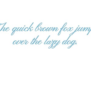 May include: The quick brown fox jumps over the lazy dog. This is a cursive font design.