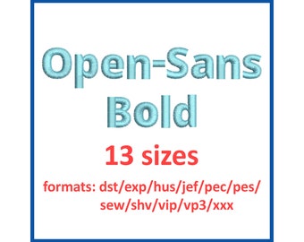 Open-Sans Bold embroidery font 13 sizes 0.25(1/4), 0.5(1/2), 0.75(3/4), 1, 1.25, 1.5, 2, 2.5, 3, 3.5, 4, 4.5, 5 inches and 11 formats
