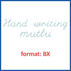 May include: Handwriting practice sheet with the text "Hand writing mutlu" and the words "format: BX" in red.
