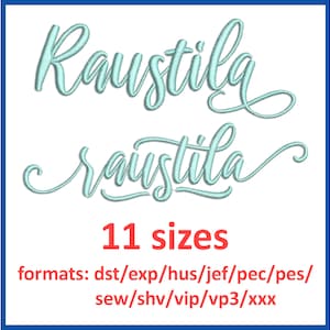 Raustila embroidery font 11 sizes 0.5(1/2), 0.75(3/4), 1, 1.5, 2, 2.5, 3, 3.5, 4, 4.5, 5 inches and 11 formats