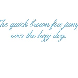 May include: The quick brown fox jumps over the lazy dog. This is a cursive font design.