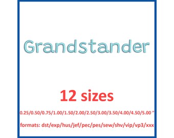 Machine embroidery fonts Grandstander. 12 sizes. 11 formats.