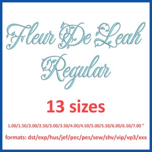 Machine embroidery fonts FleurDeLeah-Regular. 13 sizes. 11 formats.