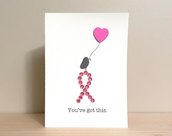 You've Got This Pebble Art Card - 4.5 x 5 in - Breast Cancer Card