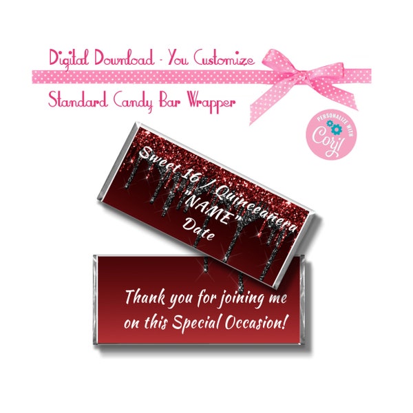 Red Black Glitter Dripping Birthday, Quinceañera Custom Standard Size Candy Bar Wrapper Instant Download YOU PERSONALIZE IT