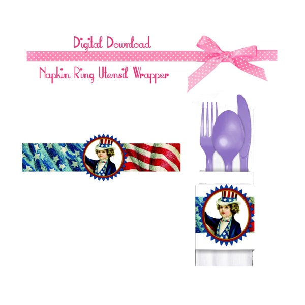 4th of July Vintage Uncle Sam Napkin Ring Wrappers Picnic BBQ Instant Download