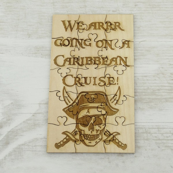 We Arrr Going On a Caribbean Cruise Puzzle - Basswood Lasered Jigsaw Pirate Puzzle Fun Kids Put Together Surprise Trip