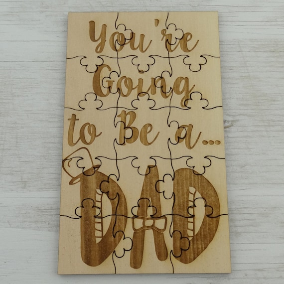 Buy You re Going to Be a Dad Puzzle Basswood Lasered Jigsaw Puzzle