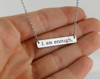 I Am Enough Engraved Stainless Steel Bar Necklace, 18" Chain, Strength Inspirational