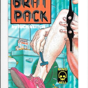 May include: Comic book cover titled "BRAT PACK" by Rick Veitch. The illustration depicts a person shaving their leg with a razor, with blood visible. A black eye mask hangs from the person's mouth. The cover includes the "KING HELL" logo.