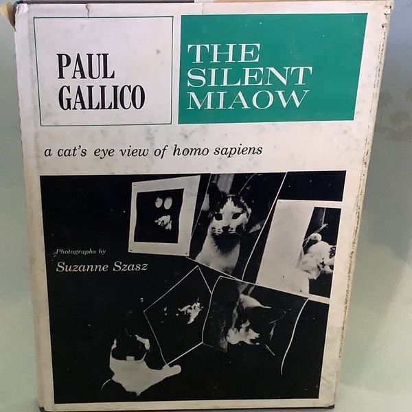 Paul Gallico, The Silent Miaow, A Manual for Kittens, Strays & Homeless Cats, Cat Lovers,