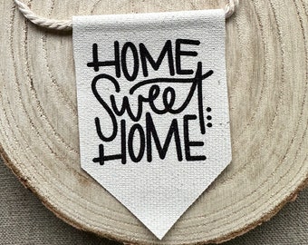 Home Sweet Home Mini Canvas Banner | New Home Gift