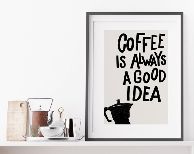 Coffee Poster - Kitchen Prints - Kitchen Wall Art - Kitchen Wall Decor - Coffee Print - Kitchen Decor - Kitchen Signs - Kitchen Wall Art