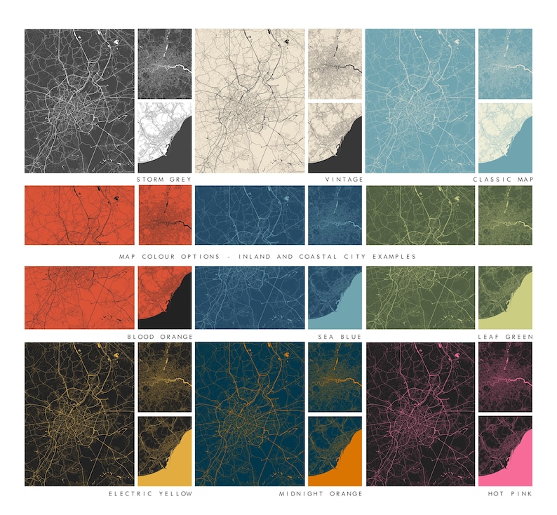May include: A chart showing different color options for maps, with examples of inland and coastal city maps. The colors include storm grey, vintage, classic map, blood orange, sea blue, leaf green, electric yellow, midnight orange, and hot pink.