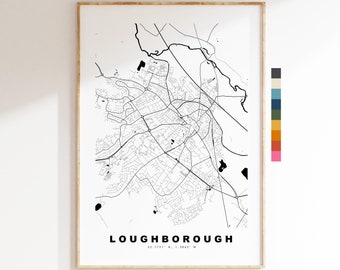 Loughborough Map Print - Minimalist City Map Poster - Map Art - UK - Loughborough Print - Loughborough Poster - Different Colours Available