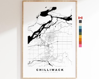 Chilliwack Map Print - City Map Poster - Map Art - Map Wall Art - Canada City Maps - Chilliwack Print - Poster - Minimalist City Map