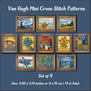 May include: A collection of 11 Van Gogh mini cross stitch patterns displayed in gold frames. The set includes iconic scenes and still lifes. Text reads: Van Gogh Mini Cross Stitch Patterns, Set of 11, Size: 3.93 x 3.14 inches or 8 x 10 cm (14 ct Aida).