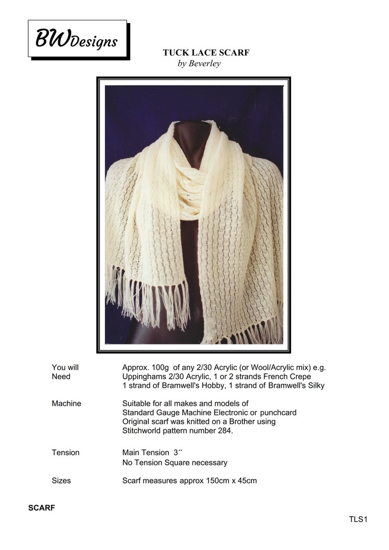 May include: A white crocheted scarf with a lace pattern. The scarf is approximately 150 cm by 45 cm. The text "TUCK LACE SCARF" and "by Beverley" is visible at the top of the image.
