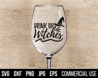 Drink Up Witches Halloween SVG, DXF, EPS. Halloween Digital Cut Files for cutting machines and eps for print.